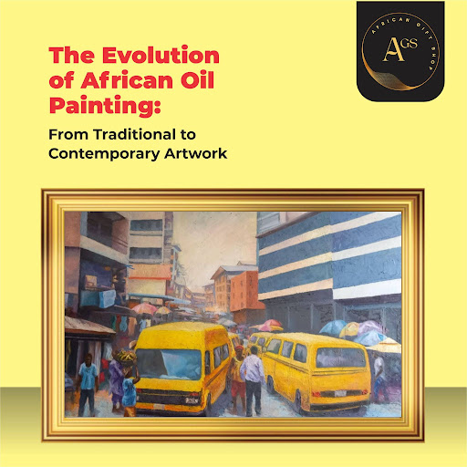 The Evolution of African Oil Painting: From Traditional to Contemporary Artwork